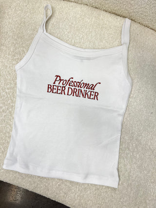“Professional Beer Drinker” White Tank Top