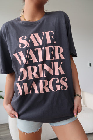 Save Water Drink Margs Tee Shirt