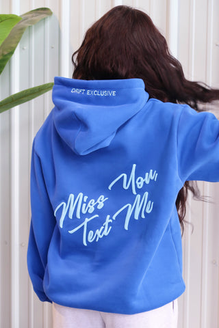 *Drift Exclusive* Happy Camp3r Royal Blue Miss You Text Me Hoodie