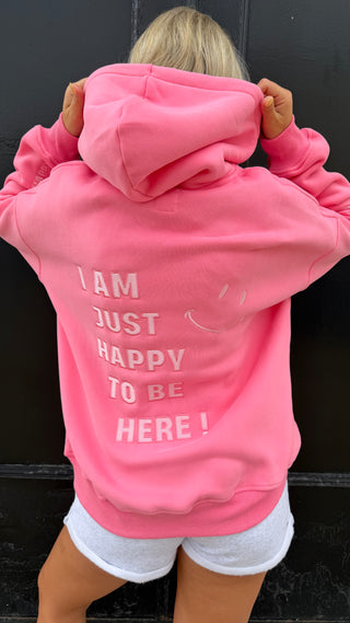 “I Am Just Happy To Be Here” Hoodie
