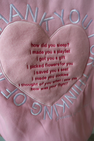 Thank You For Thinking Of Me Hoodie