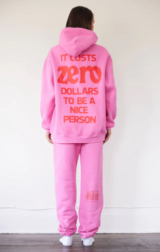 The Mayfair Group “It Costs $0.00 To Be A Nice Person” Pink Hoodie