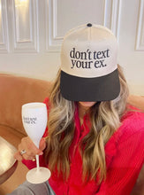 Load image into Gallery viewer, “Don’t text your ex.” Trucker Hat
