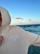 Load image into Gallery viewer, “Girls Just Wanna Have Fun” Hoodie
